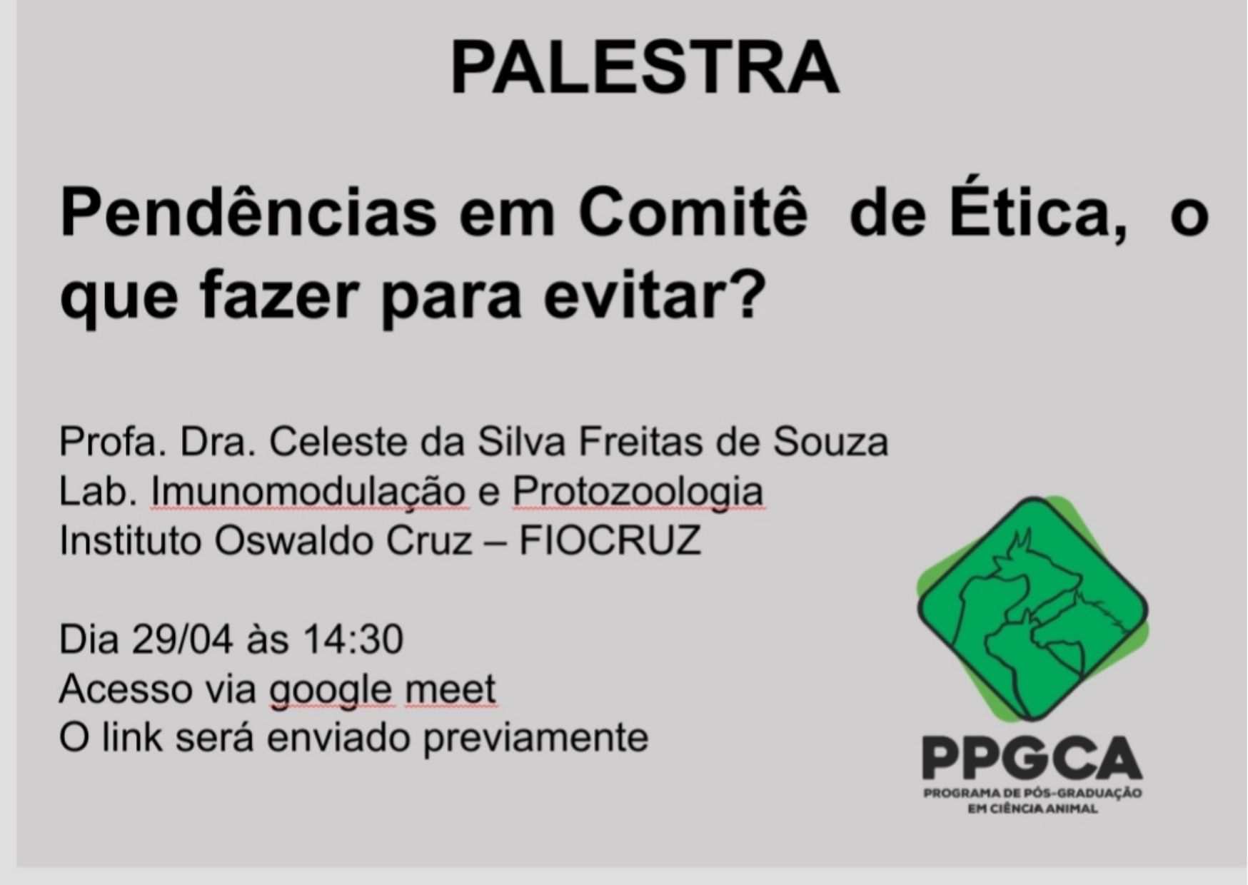 Palestra “Pendências em comitê de ética, o que fazer para evitar? ”