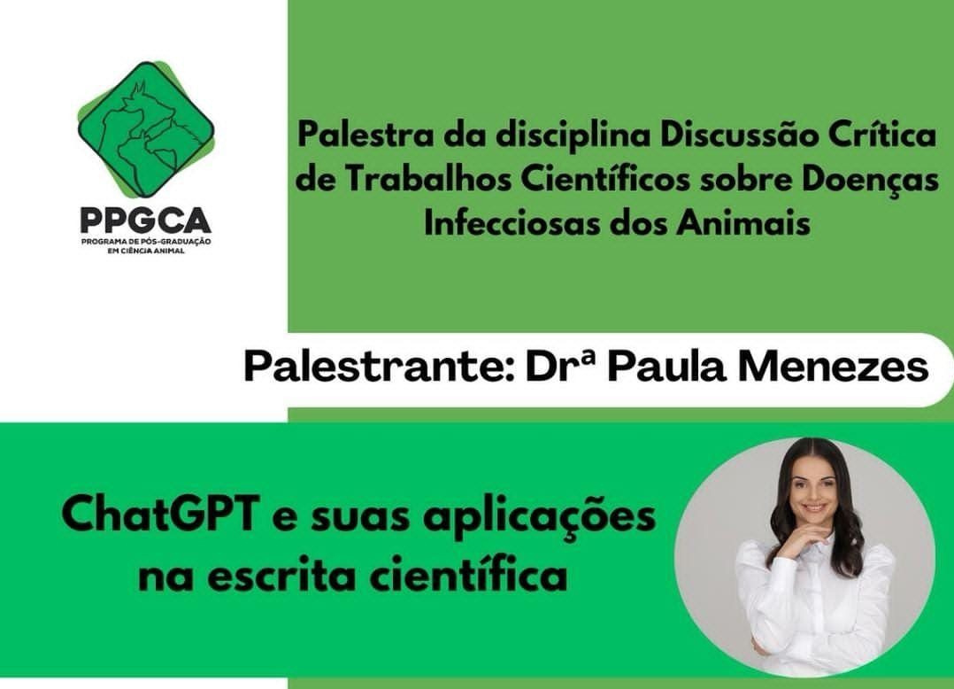 Palestra : “ ChatGPT e suas aplicações na escrita científica” proferida pela Professora Doutora Paula Menezes.
