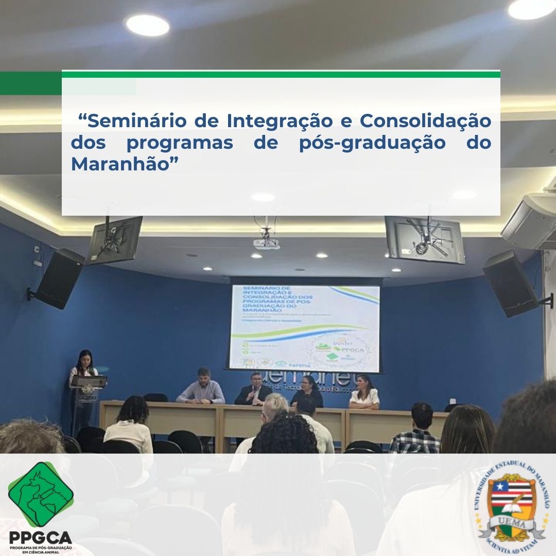 Seminário de Integração e Consolidação dos programas de pós-graduação do Maranhão